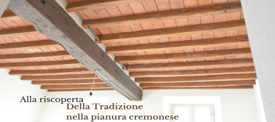 Alla riscoperta della tradizione nella pianura cremonese